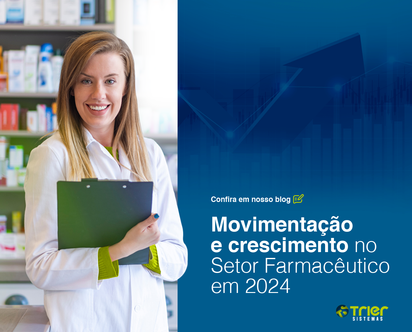 MOVIMENTAÇÃO E CRESCIMENTO NO SETOR FARMACÊUTICO EM 2024