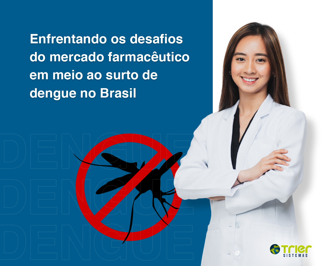 ENFRENTANDO OS DESAFIOS DO MERCADO FARMACÊUTICO EM MEIO AO SURTO DE DENGUE NO BRASIL